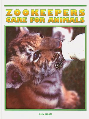 cover image of Zookeepers Care for Animals
